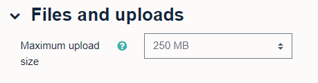 Files and uploads where you can select the maximum upload size