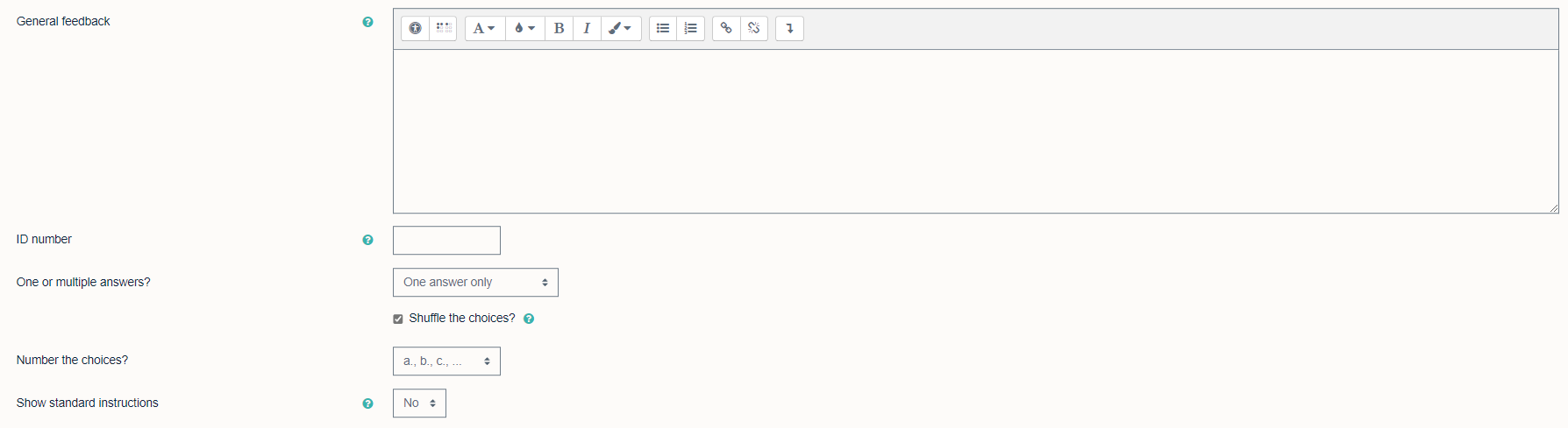 Quiz question 'General feedback' field, 'ID number' field, 'One or multiple answers' field, 'Shuffle the choices' tickbox, 'Number of choices' field and 'Show standard instructions' field.