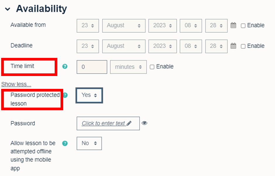 The time limit section and the password protect section in the availability section.