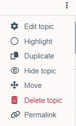 Edit menu for a topic in Moodle