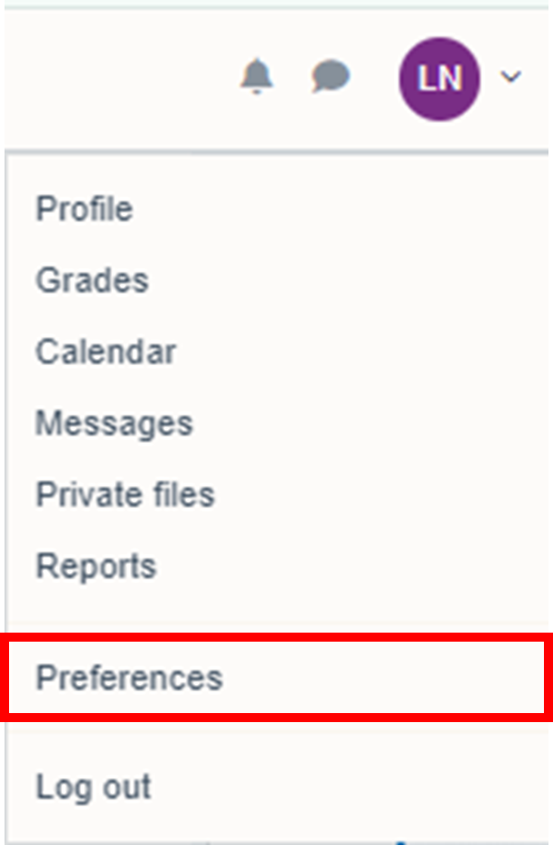 Clicking on your initials at the top right of the screen reveals a drop-down menu with the option to select preferences. 