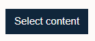 Select content button