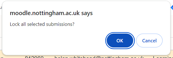 Pop up message asking if you wish to lock all submissions on this Moodle Assignment.