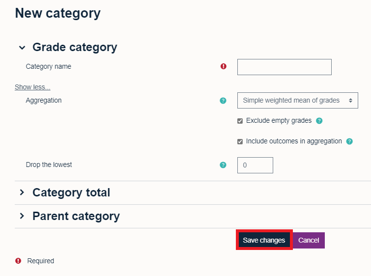 'Grade category' with text field, 'Aggregation' wutg drop down menu showing 'Simple weighted mean of grades' selected. Tickbox ticked for 'Exclude empty grades'. Tickbox ticked for 'Include outcomes in aggregation'. 'Drop the lowest' text box with '0' showing. 'Save changes' button at the bottom highlighted by red square