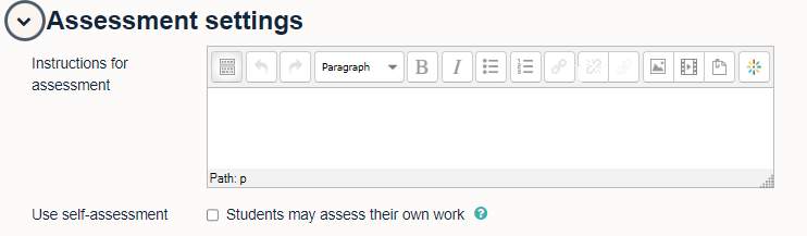 Assessment settings showing instructions for assessment and self assessment option