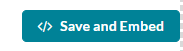 Save and embed media button