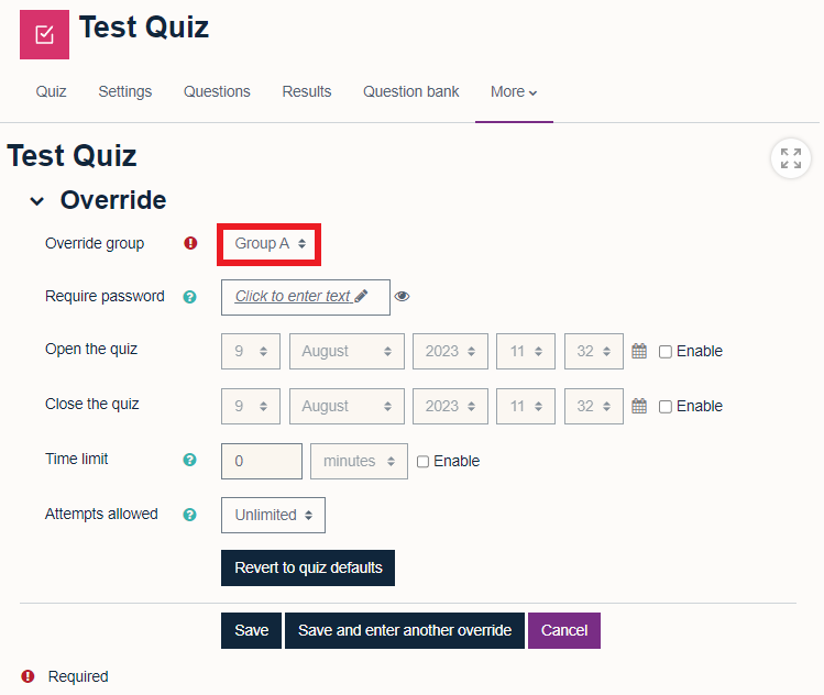 Group override settings for Quiz, showing 'Override group' (required), 'Require password', 'Open the quiz' dates, 'Close the quiz' dates, 'Time limit' duration, 'Attempts allowed' drop down menus. At the bottom is a 'Revert to quiz defaults' button, 'Save' and 'Save and enter another override' buttons.