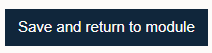 Save and return to module button
