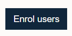 Enrol users button