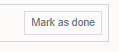 Mark as done to indicate manual completed activity or resource