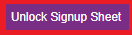 'Unlock Signup Sheet' button highlighted by red square