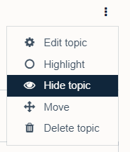 Edit menu for a topic in Moodle with hide topic highlighted