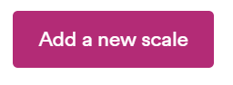 Add new scale button