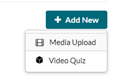 With in MediaSpace, click on add new video and then media upload to upload a video to MediaSpace