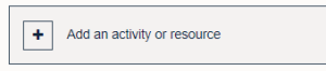 Add an activity or resource button