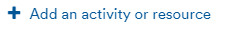 Add an activity or resource button